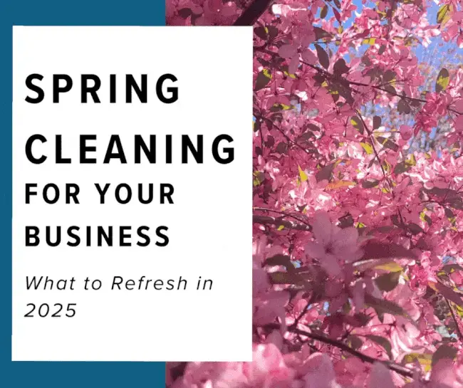 spring cleaning for your business what to refresh in 2025
